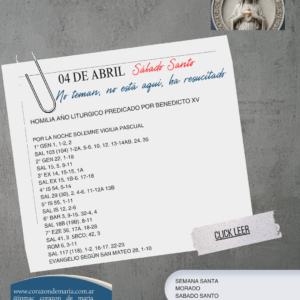 Sábado Santo. No teman, no está aquí, ha resucitado.