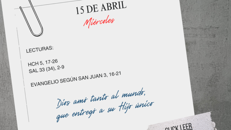 Dios amó tanto al mundo, que entregó a su Hijo único