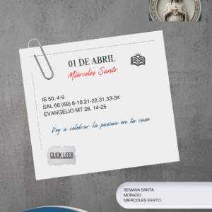 Miércoles Santo – Voy a celebrar la Pascua en tu casa