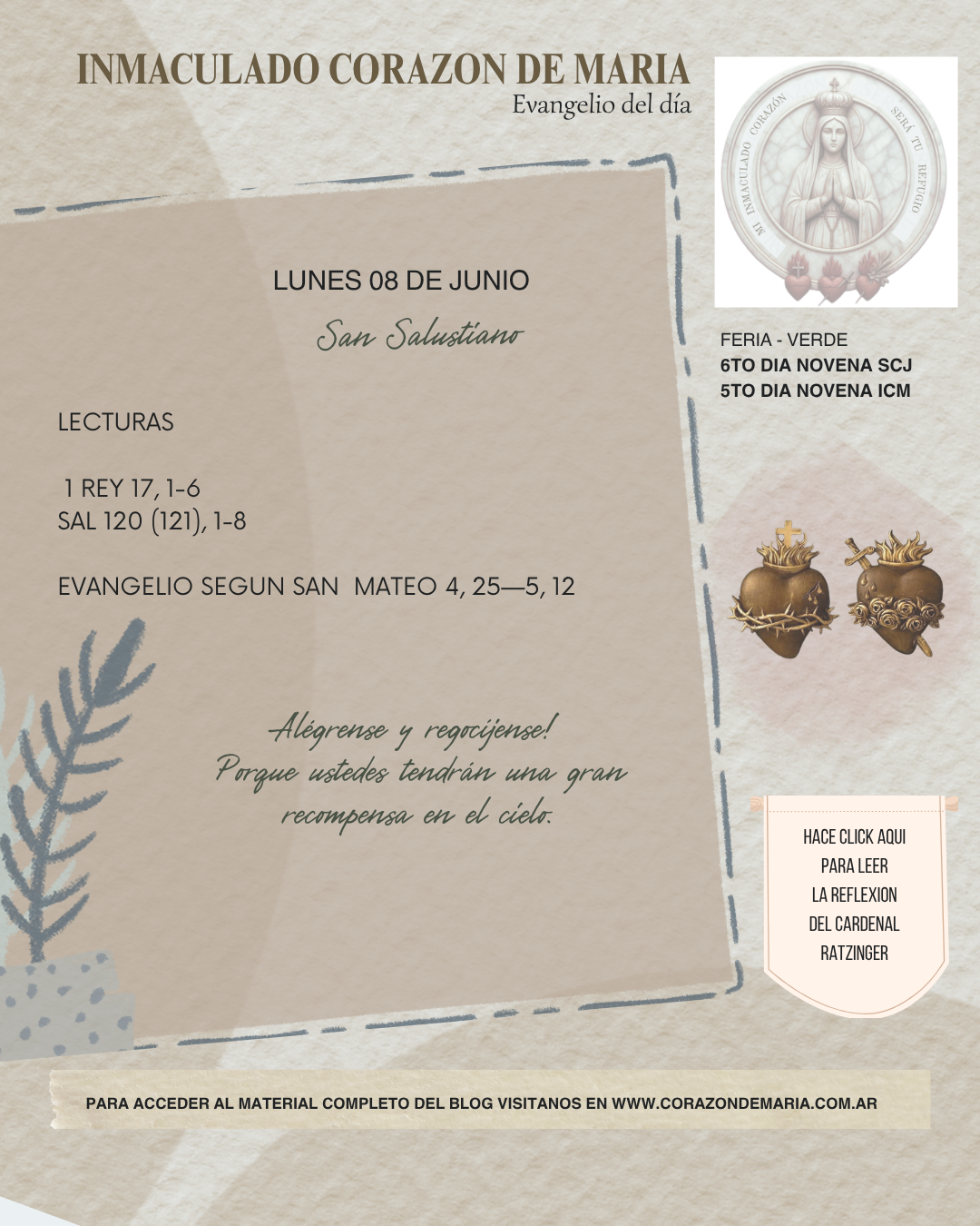 Alégrense y regocíjense, porque ustedes tendrán una gran recompensa en el cielo.