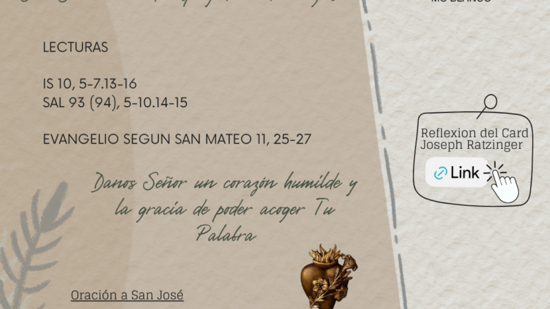 Danos Señor un corazón humilde y la gracia de poder acoger Tu Palabra