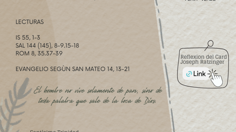 El hombre no vive solamente de pan, sino de toda palabra que sale de la boca de Dios.